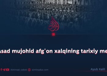 28 Asad mujohid afg‘on xalqining tarixiy merosi