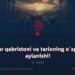 Saltanatlar qabristoni va tarixning o‘zgaruvchan aylanishi! 4-qism
