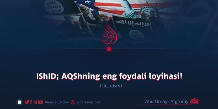 IShID; AQShning eng foydali loyihasi! 14_qism