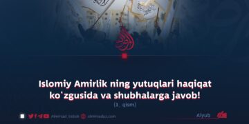 Islomiy Amirlik ning yutuqlari haqiqat ko‘zgusida va shubhalarga javob! 3-qism