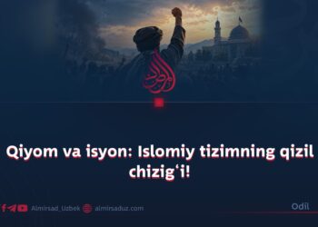 Qiyom va isyon: Islomiy tizimning qizil chizig‘i!