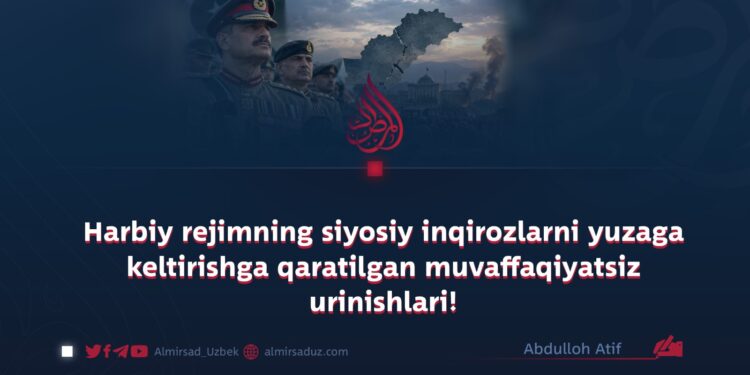 Harbiy rejimning siyosiy inqirozlarni yuzaga keltirishga qaratilgan muvaffaqiyatsiz urinishlari!