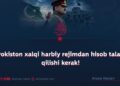 Pokiston xalqi harbiy rejimdan hisob talab qilishi kerak!