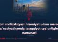 Islom sivilizatsiyasi: insoniyat uchun meros va ma’naviyat hamda taraqqiyot uyg‘unligining namunasi!  3-qism