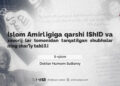 Islom Amirligiga qarshi IShID va xavorij lar tomonidan tarqatilgan shubhalar ning shar’iy tahlili 5-qism